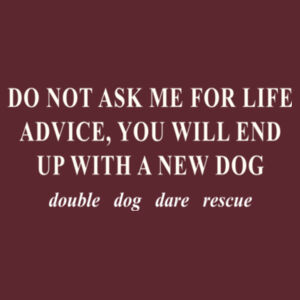 Do not ask me for advice Long Sleeve-  White Logo  Design
